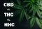 CBD vs. THC vs. HHC